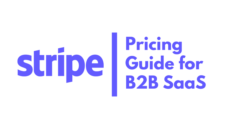 Stripe: Pricing for B2B SaaS Founders